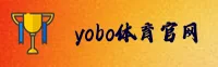 yobo体育_yobo官网登录_YOBO入口